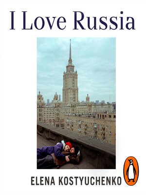 cover image of I Love Russia